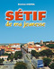 SÉTIF DE MA JEUNESSE